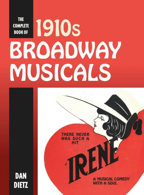 COMPLETE BOOK OF 1910S BROADWAY MUSICALS