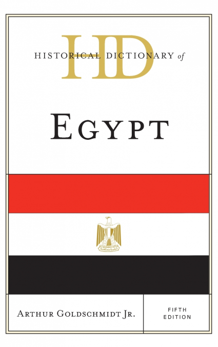 HISTORICAL DICTIONARY OF EGYPT