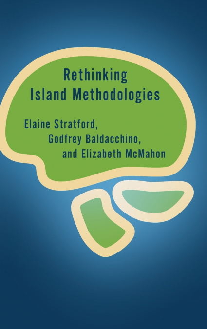 RETHINKING ISLAND METHODOLOGIES