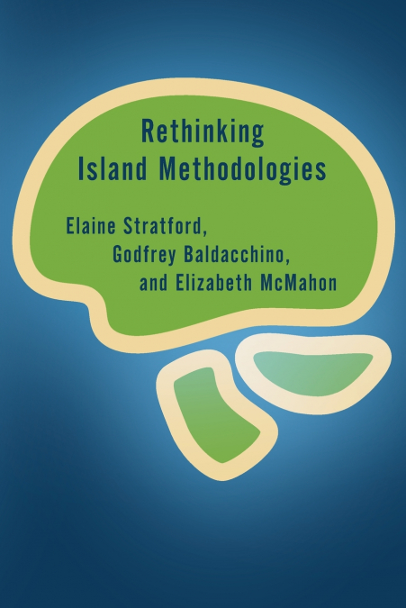 RETHINKING ISLAND METHODOLOGIES