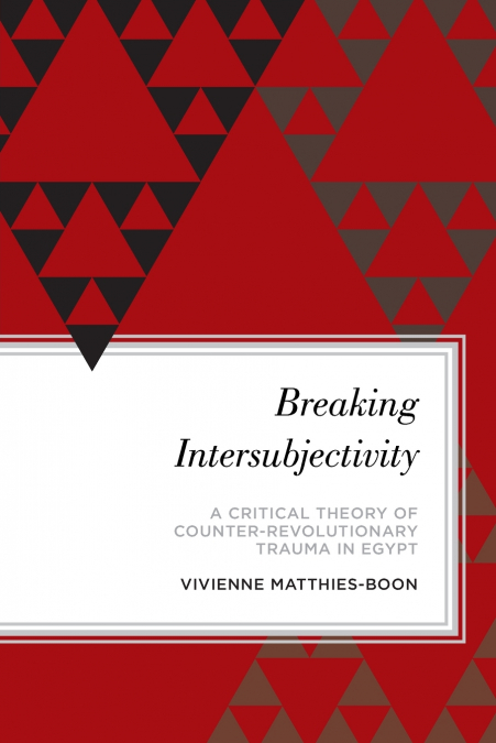 BREAKING INTERSUBJECTIVITY
