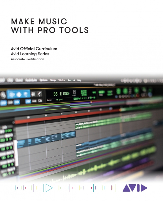 MAKE MUSIC WITH PRO TOOLS