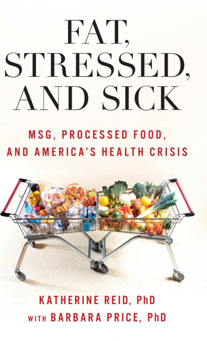 FAT, STRESSED, AND SICK