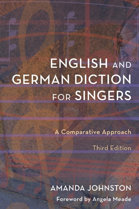 ENGLISH AND GERMAN DICTION FOR SINGERS