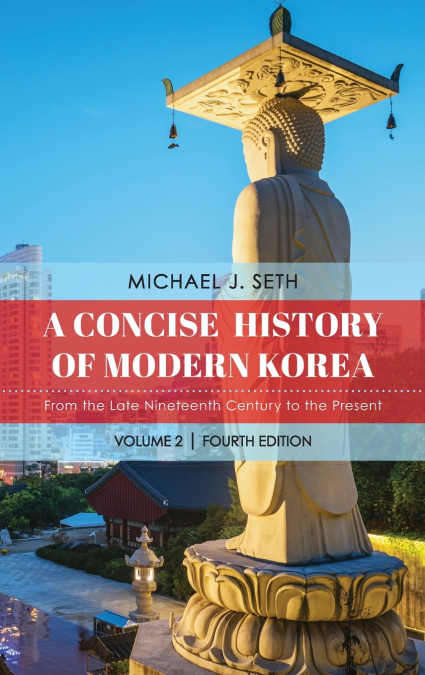 CONCISE HISTORY OF MODERN KOREA