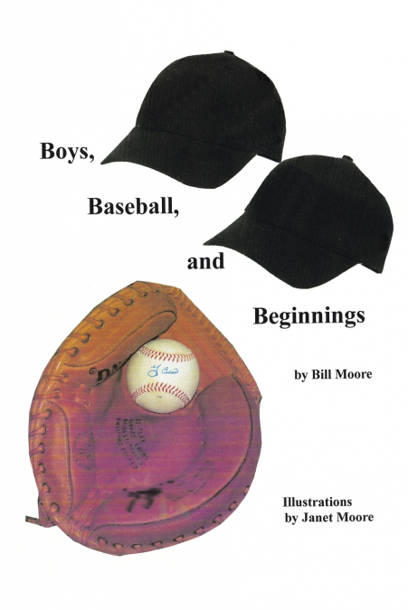BOYS, BASEBALL, AND BEGINNINGS