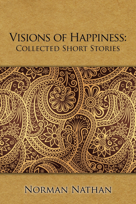 VISIONS OF HAPPINESS