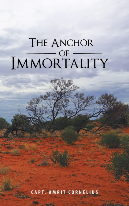 THE ANCHOR OF IMMORTALITY