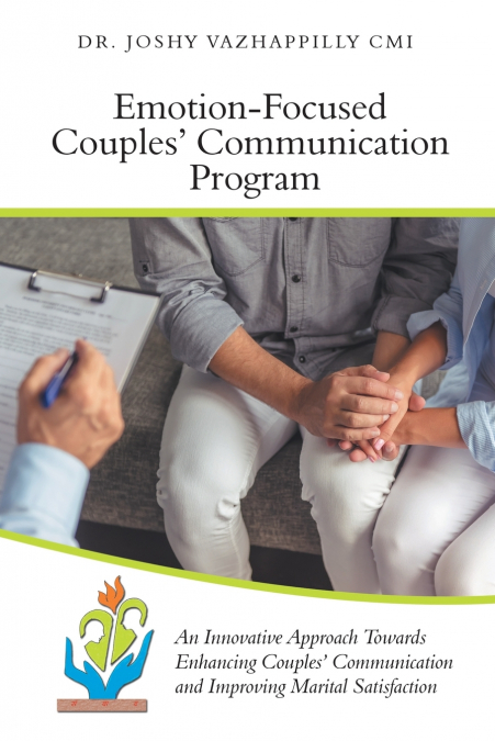 EMOTION-FOCUSED COUPLES? COMMUNICATION PROGRAM