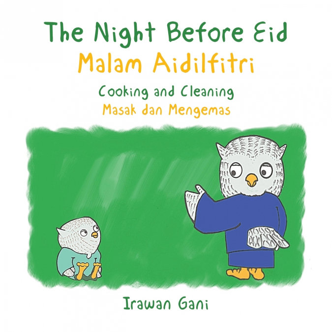 THE NIGHT BEFORE EID / MALAM AIDILFITRI