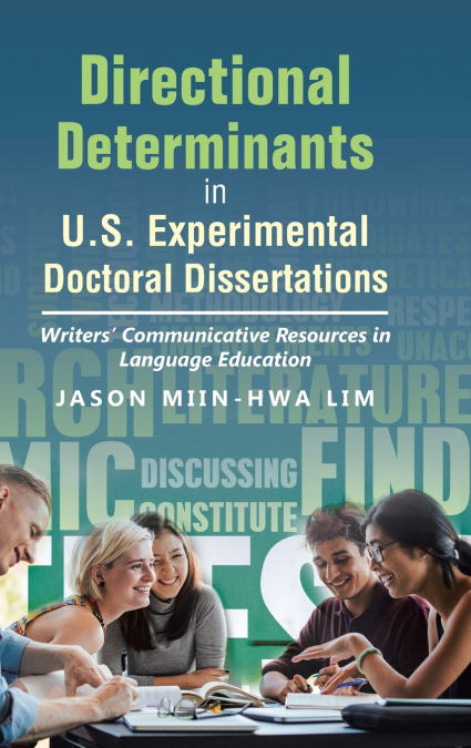 DIRECTIONAL DETERMINANTS IN U.S. EXPERIMENTAL DOCTORAL DISSE