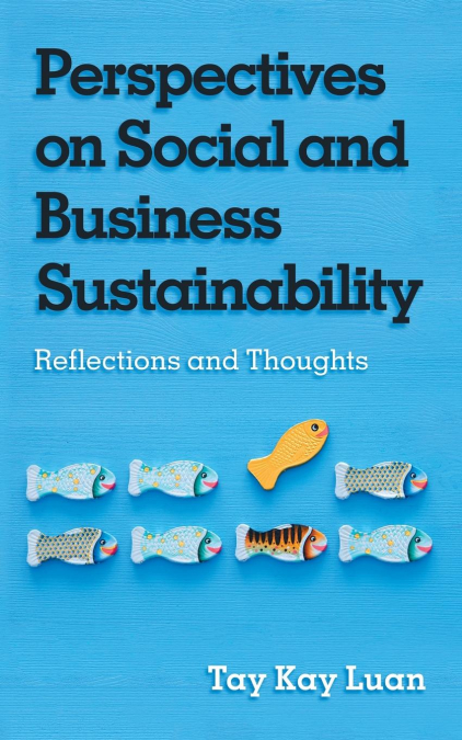 PERSPECTIVES ON SOCIAL AND BUSINESS SUSTAINABILITY