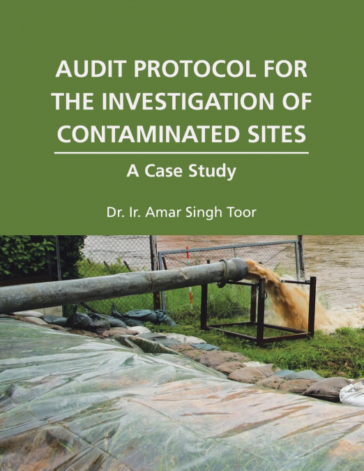 AUDIT PROTOCOL FOR THE INVESTIGATION OF CONTAMINATED SITES