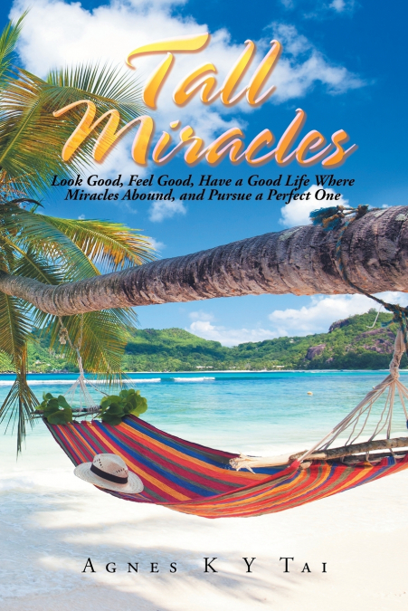 TALL MIRACLES