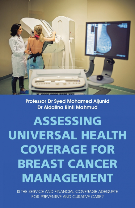 ASSESSING UNIVERSAL HEALTH COVERAGE FOR BREAST CANCER MANAGE