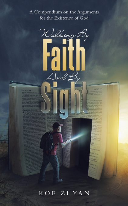 WALKING BY FAITH AND BY SIGHT