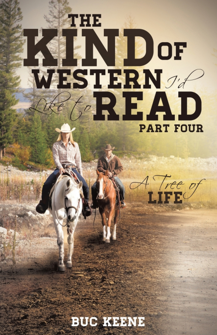 THE KIND OF WESTERN I?D LIKE TO READ