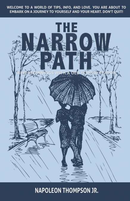 THE NARROW PATH