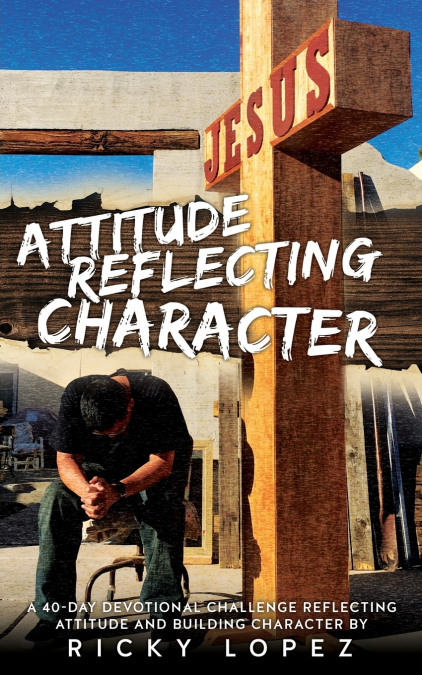 ATTITUDE REFLECTING CHARACTER
