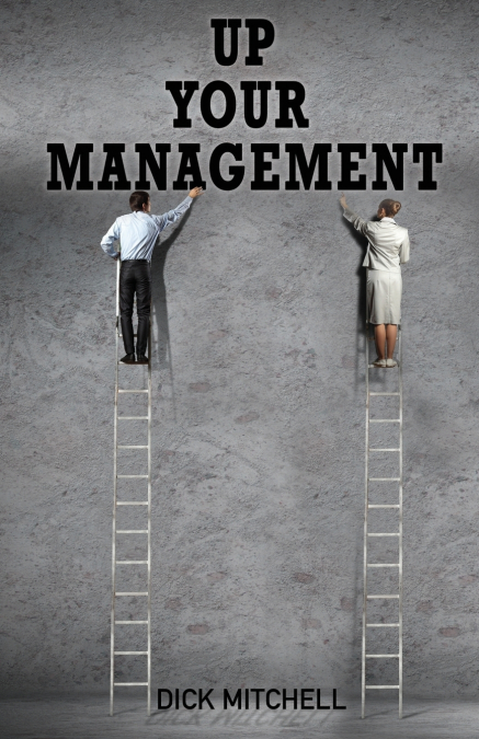 UP YOUR MANAGEMENT