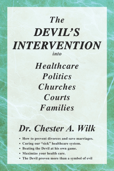 THE DEVIL?S INTERVENTION INTO HEALTHCARE POLITICS CHURCHES C