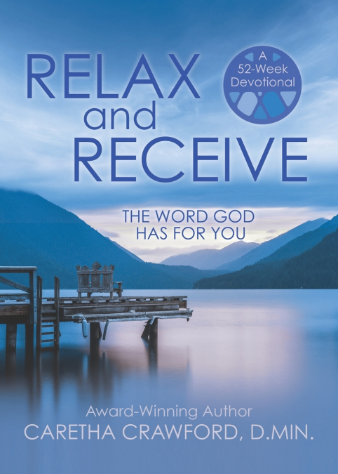 RELAX AND RECEIVE