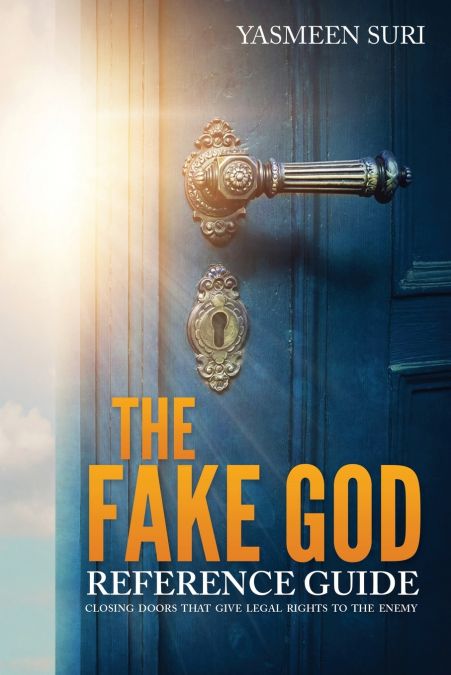 THE FAKE GOD REFERENCE GUIDE