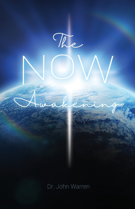 THE NOW AWAKENING