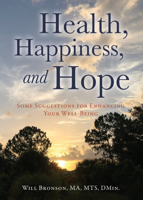 HEALTH, HAPPINESS, AND HOPE