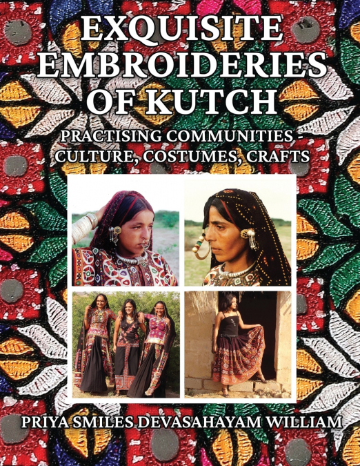 EXQUISITE EMBROIDERIES OF KUTCH