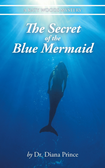 THE SECRET OF THE BLUE MERMAID