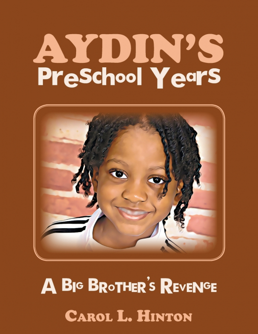 AYDIN?S PRESCHOOL YEARS