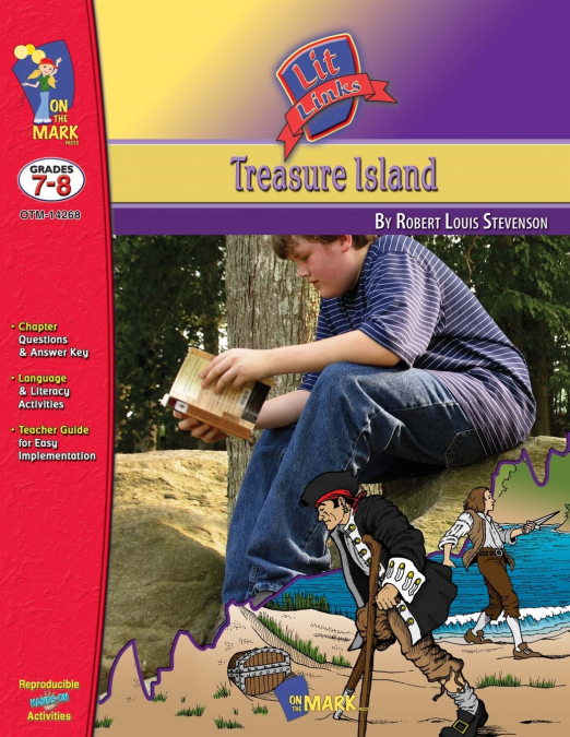 TREASURE ISLAND, BY ROBERT LOUIS STEVENSON LIT LINK GRADES 7
