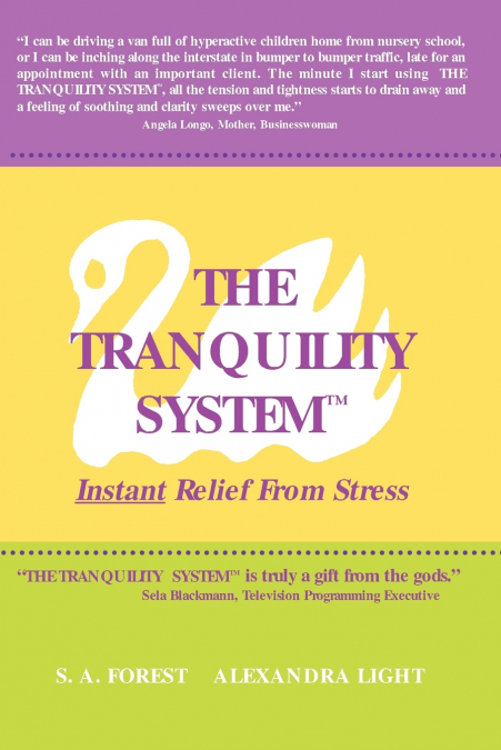 THE TRANQUILITY SYSTEM