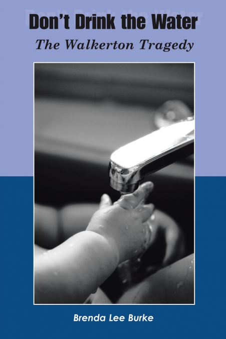 DON?T DRINK THE WATER