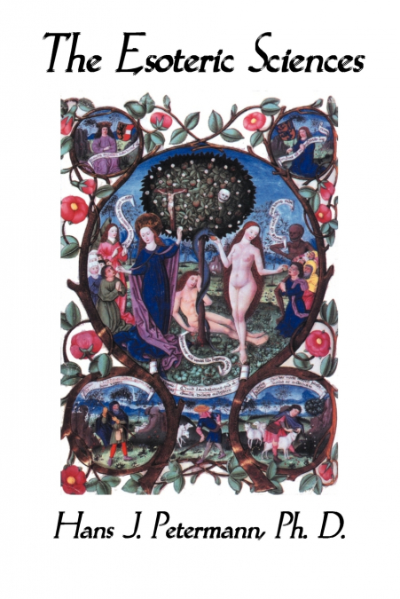 THE ESOTERIC SCIENCES VOL. 1