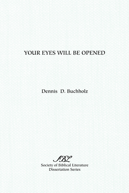 YOUR EYES WILL BE OPENED