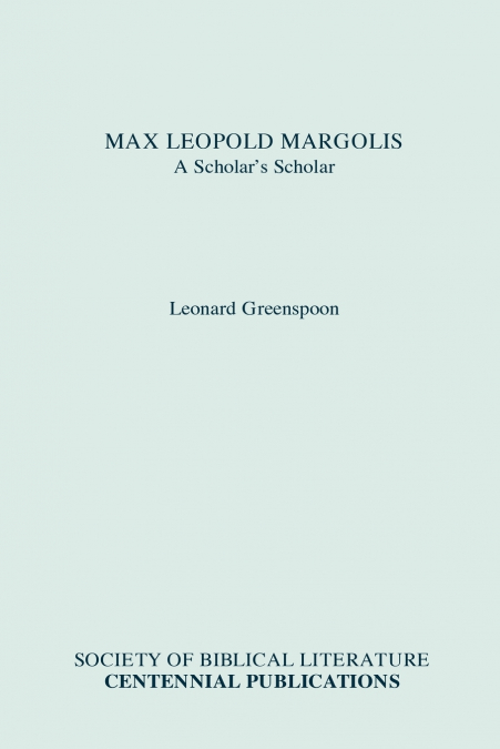 MAX LEOPOLD MARGOLIS