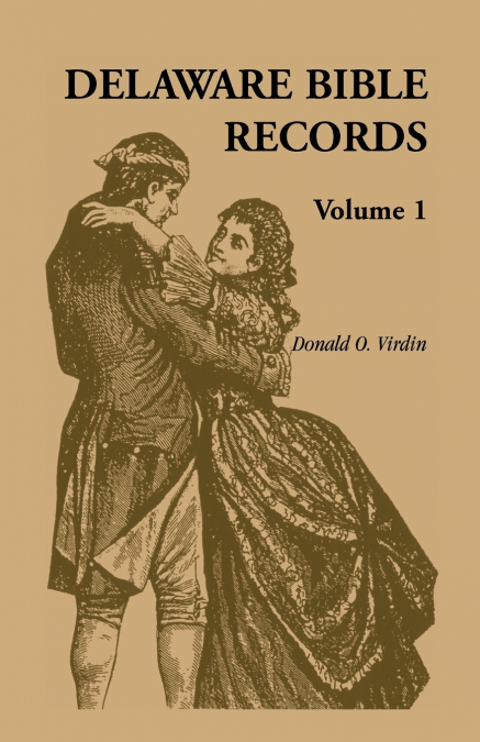 DELAWARE BIBLE RECORDS, VOLUME 1