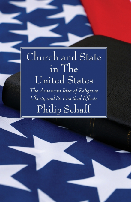 CHURCH AND STATE IN THE UNITED STATES