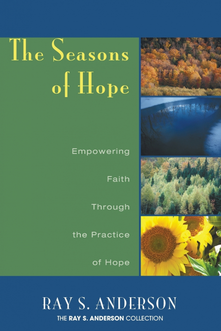 THE SEASONS OF HOPE