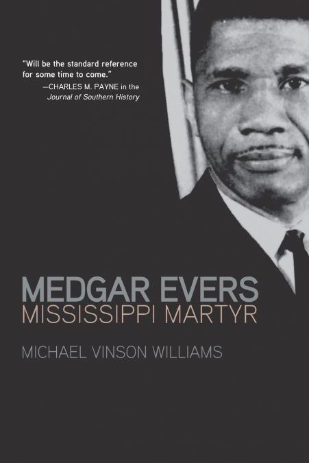 MEDGAR EVERS