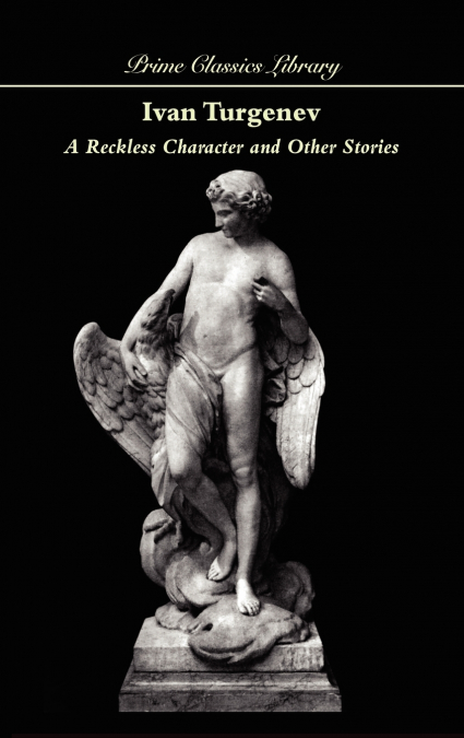 A RECKLESS CHARACTER AND OTHER STORIES