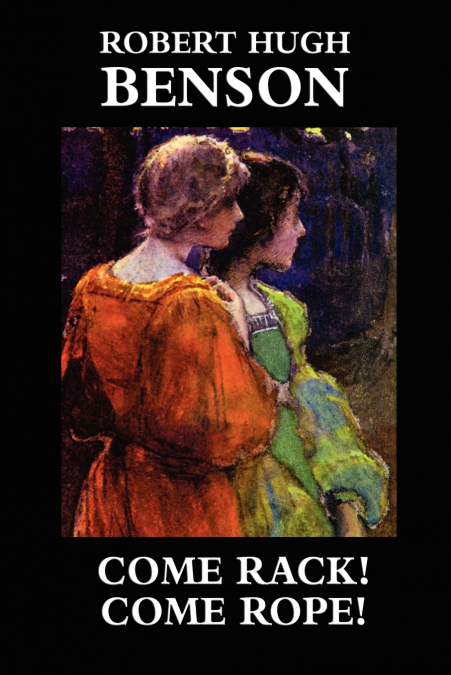 COME RACK! COME ROPE!