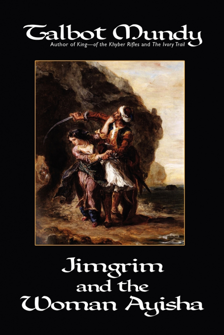 JIMGRIM AND THE WOMAN AYISHA