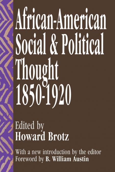 AFRICAN-AMERICAN SOCIAL AND POLITICAL THOUGHT