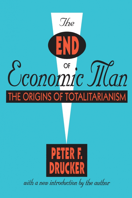THE END OF ECONOMIC MAN