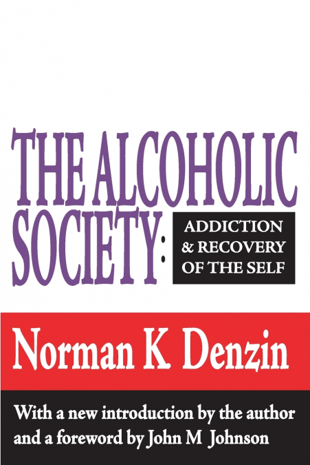 THE ALCOHOLIC SOCIETY