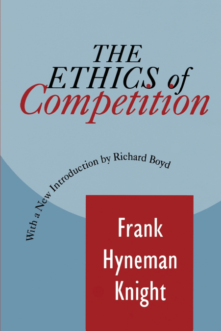 THE ETHICS OF COMPETITION