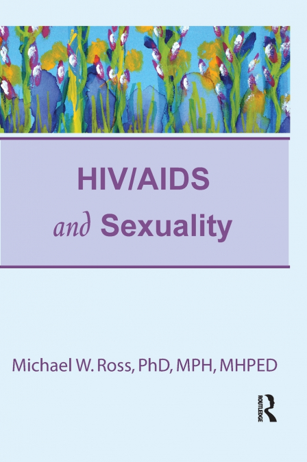 HIV/AIDS AND SEXUALITY
